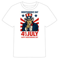 A white T-shirt featuring a bold Independence Day design with Uncle Sam pointing forward, wearing a star-spangled hat. Red and blue accents with 