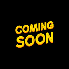 Coming Soon: Bold Yellow Announcement Graphic