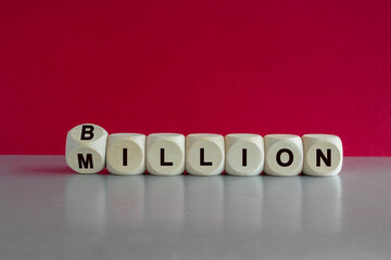 Million and Billion symbol. Turned a wooden cube and changes the word Million to Billion. Beautiful...