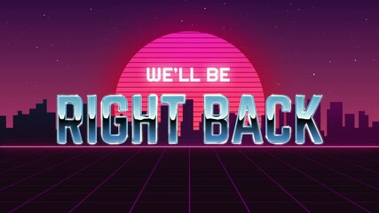 Retro 80s Style Be Right Back Stream Overlay Animation with Neon Grid and Sunset - Powered by Adobe