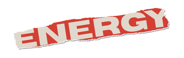 Torn Paper Sheet with Word Energy, Ripped Newspaper Text, Handwritten Edged Notepaper, Magazine Scrapbook Fashion, Retro Gazette. Trendy Collage Vector Isolated Vintage Modern Sticker