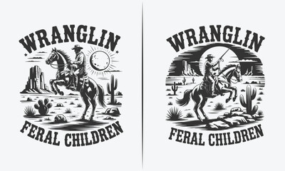Obraz premium Wranglin' Feral Children - Vintage Cowboy Riding Horse in Desert Landscape Graphic
