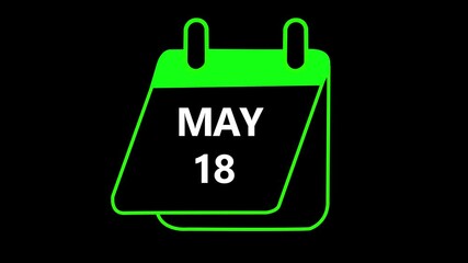 May 18 Daily Calendar icon animation on transparent background. Calendar with the date May 18 on a black background. May month 18 date calendar icon animation. 18 May Calendar icon Animation