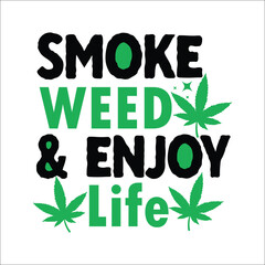 Fototapeta premium Weed SVG t shirt design, Cannabis design,Weed Svg Design