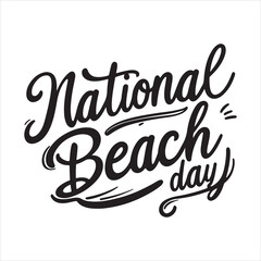 National Beach Day Calligraphy Design,
Handwritten Beach Day Typography Art,
Minimalist National Beach Day Lettering,
Elegant Script Font Beach Celebration,
Summer Holiday Beach Typography Vector,
