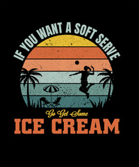 A humorous and retro-inspired volleyball graphic design featuring a player silhouetted against a vibrant sunset with palm trees. The playful text "IF YOU WANT A SOFT SERVE GO GET SOME ICE CREAM" makes