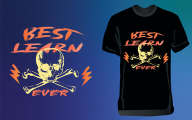 best learn ever typography t-shirt design. 