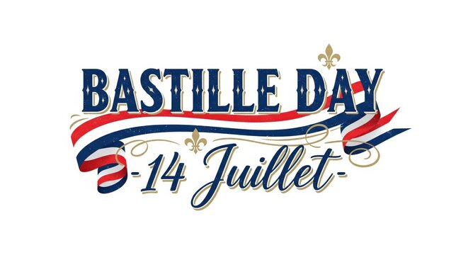 July 14, 14 Juillet – Bastille Day (National Day of France)