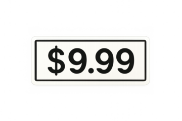 Price sticker displaying nine-dollar, ninety-nine-cent value, positioned on transparent white surface