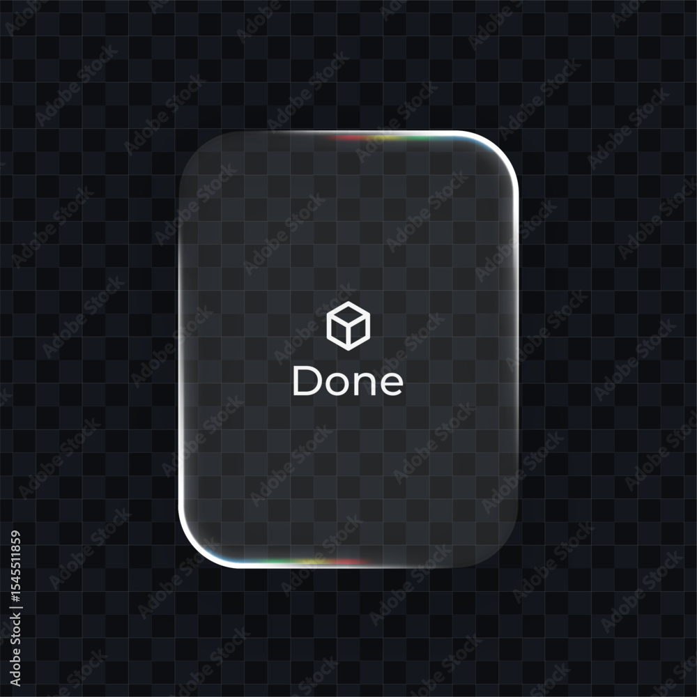 Leinwandbilder Liquid glass ui done button with icon. Abstract user interface element. Modern design for web, app development.