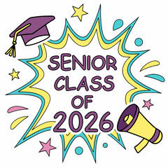 Senior class of 2026 graduation announcement design element