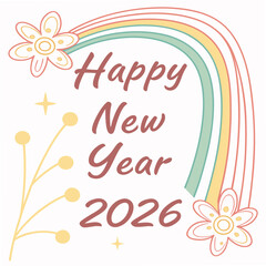 Obraz premium Happy new year 2026 rainbow floral design element