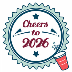 Cheers to 2026 new year design element with cup