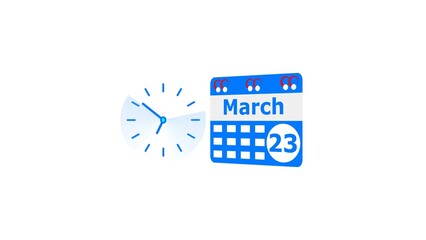 March month 23 date calendar icon  and  royal blue color clock 4k illustration. Digital calendar month concept design on White background.