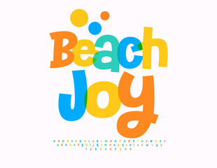 Vector Festive flyer Beach Joy. Funny Children Font. Holiday Colorful  Alphabet Letters and Numbers set.