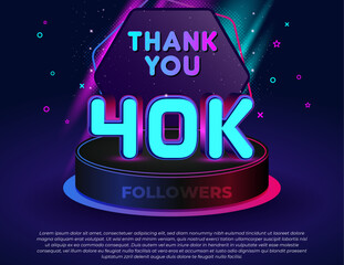 Thank you! 40K followers celebration banner with neon glow 3D text effect, colorful lights, modern podium stage, and editable vector design for social media milestones.