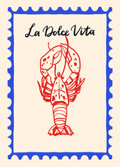 Hand drawn doodle poster with line sketch of lobster with large spotted claws in mediterranean dolce vita style. Postal stamp vintage postcard.
