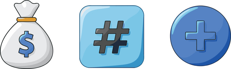 Cartoon style money bag, hashtag symbol, blue plus button, financial icon set, social media illustration, economic concept vector, playful digital design elements