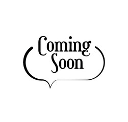 coming soon sign on white background	