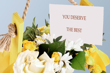 The concept phrase is YOU DESERVE THE BEST. The concept of good mood. Self care and happiness...