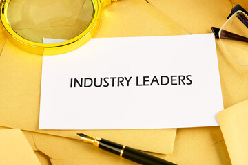 The Conceptual Phrase of INDUSTRY LEADERS. Business concept. A place to copy, Industrial technology...