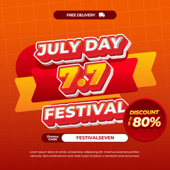 7.7 July Festival Shopping day Sale discount deals special orange gradient Editable text effect grid style promo code pop up marketing banner template