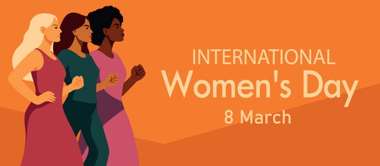Women's day. Vector banner with space for text. Three women of different nationalities and cultures together. Women's power, equality, feminism. Movements for gender equality and women's empowerment