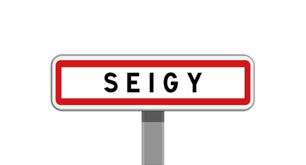 Panneau d'entrée Seigy, Loir-et-Cher, Centre-Val de Loire