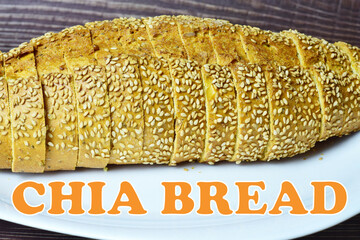  baked chia bread loaf, great benefits for our body	