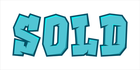 SOLD, word typography illustration for shop and store banner promotion.