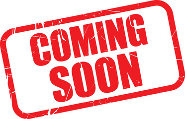 Red Grunge Stamp Announcing Coming Soon Anticipation, Excitement, and the Imminent Arrival of Something New