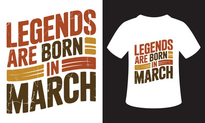 Legends Are Born In Month T-Shirt Design
