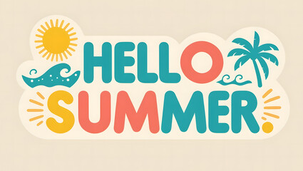 Bold colorful text ‘Hello Summer’ with sun, wave, and palm icons, playful font and flat design on light background
