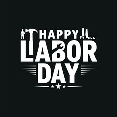 Happy Labor Day &ndash; Construction Tools Typography Vector Design