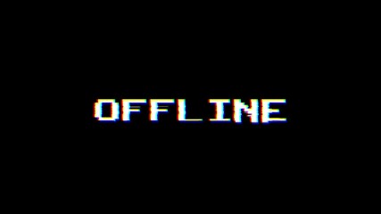 animation OFFLINE text with glitch distortion effect. Web banner for streamers. Video Game industry. Gaming concept. Videogames, virtual cyberspace reality. - Powered by Adobe