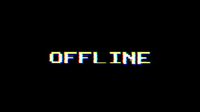animation OFFLINE text with glitch distortion effect. Web banner for streamers. Video Game industry. Gaming concept. Videogames, virtual cyberspace reality.