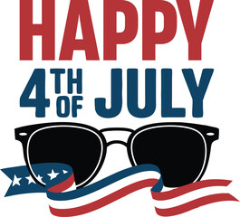 Happy 4th July with Sunglasses on white background