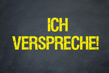 Ich verspreche!