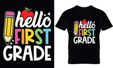 Hello first grade back to school t-shirt