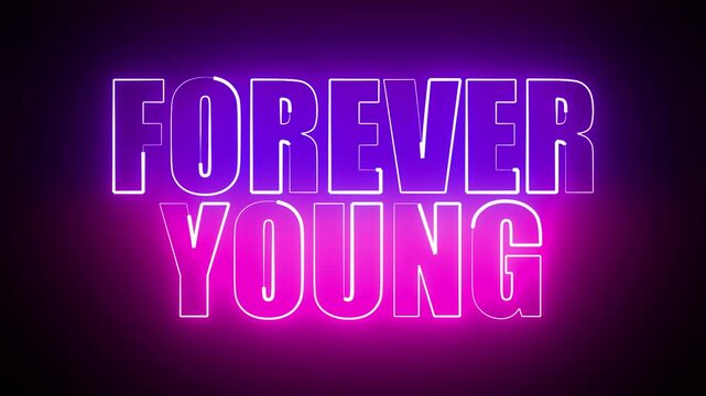 
FOREVER YOUNG TITLE WITH NEON