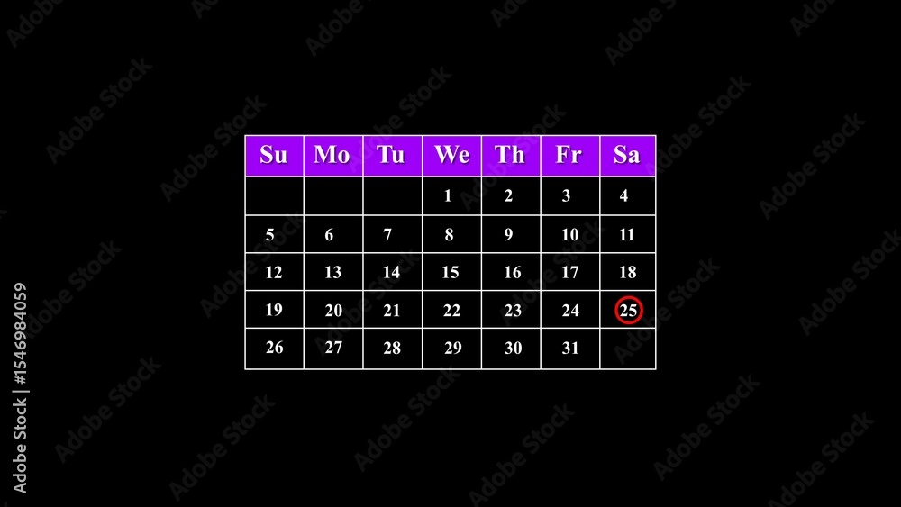Poster a simple calendar on a black background highlighting the date of the 25th shown with a red circle fo