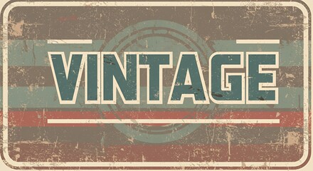Retro Vintage Grunge Style Sign with Striped Background