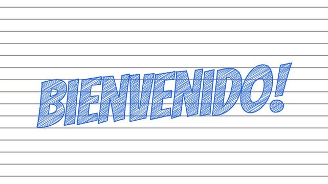 Animaci&oacute;n de la palabra "Bienvenido" en efecto de garabato con fondo de libreta