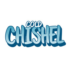 Fototapeta premium Cold Chisel stylized text graphic on a black background