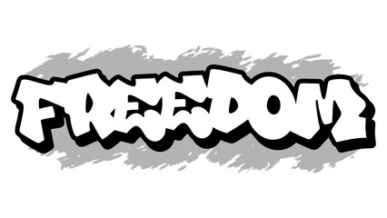 Obraz premium Graffiti vector “Freedom” in bold freestyle tag style with strong urban energy. Ideal for protest art, motivational design, youth empowerment, and rebellious digital content.