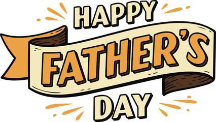 A retro-style illustration celebrating Father's Day. Features a banner with the text 'Happy Father's Day' in a vintage design with orange and brown color scheme.