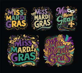 Artistic collection of five colorful miss mardi gras text designs on black background