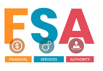 FSA - Financial Services Authority acronym, business concept. Vector infographic illustration for presentations, sites, reports, banners