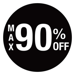 ”MAX90％OFF ”の文字入り　円形のイラスト　モノクロ　白文字　背景透過
