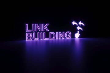 LINK BUILDING neon concept self illumination background 3D illustration